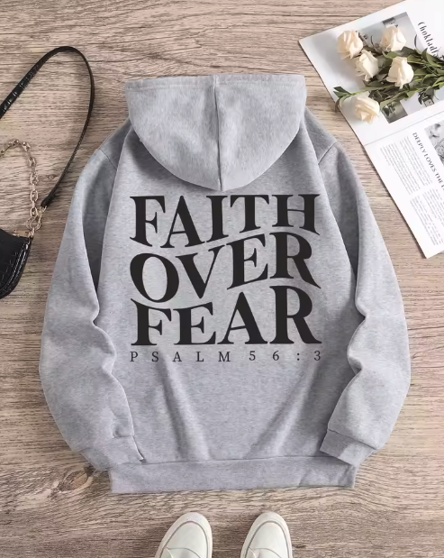 Faith Over Fear Hoodie
